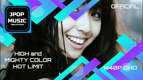 HIGH and MIGHTY COLOR 「HOT LIMIT」Music Video