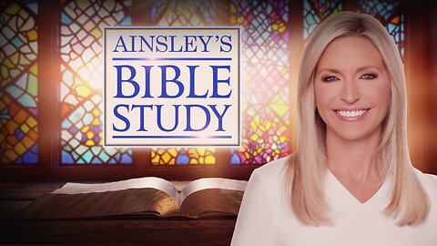 Ainsley's Bible Study | 6/12/2025