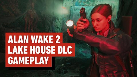 Alan Wake 2 - The Lake House DLC - First 20 Minutes of Gameplay