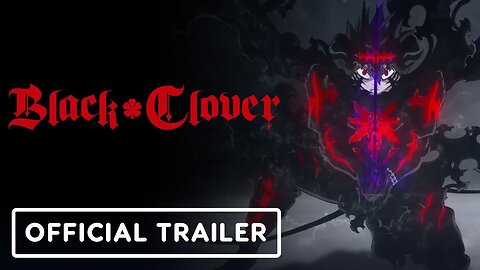 Black Clover Season 2 - Official Trailer (English Subtitles)
