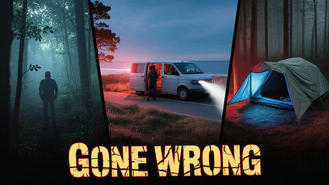 3 Times Camping Trips Went HORRIBLY Wrong