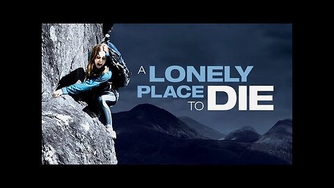 A Lonely Place to Die (2011) FULL MOVIE | High-Stakes Action Survival Thriller
