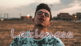 Laziness