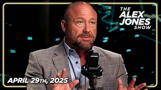 THE ALEX JONES SHOW - 4/29/2025: WEF Puppet Mark Carney Declares War On Trump After Winning Canadian Election As Globalists Intensify Efforts To Crash US Economy! Plus, Raytheon Whistleblower Eric Hecker Reveals New Details Of US Secret Earthquake Weapon