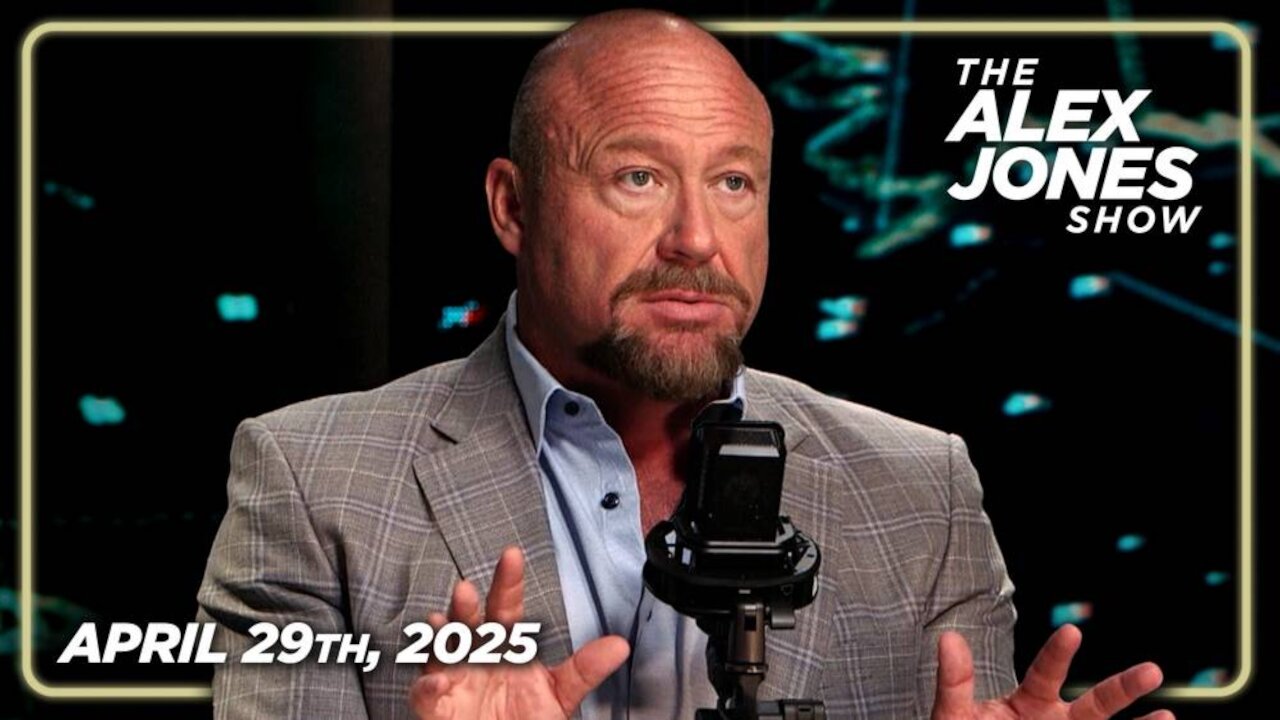 THE ALEX JONES SHOW - 4/29/2025: WEF Puppet Mark Carney Declares War On Trump After Winning Canadian Election As Globalists Intensify Efforts To Crash US Economy! Plus, Raytheon Whistleblower Eric Hecker Reveals New Details Of US Secret Earthquake Weapon