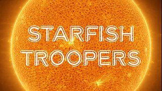 STARFISH TROOPERS S04E19