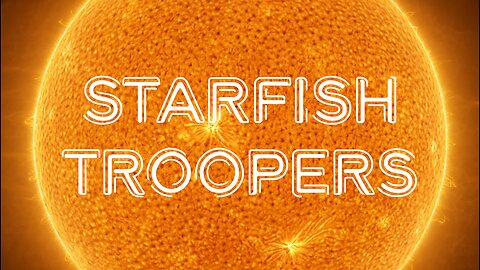 STARFISH TROOPERS S04E19