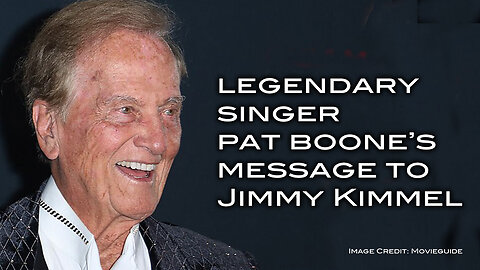 Lengendary Singer Pat Boone's Message To Jimmy Kimmel