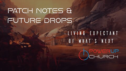 DLC Week 6 — Patch Notes & Future Drops: Living Expectant of What’s Next
