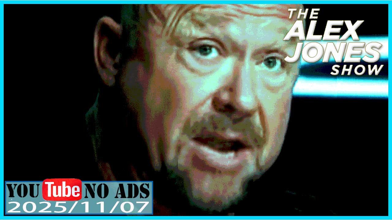 ALEX JONES (NO ADS) 2025/11/07 FULL SHOW