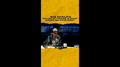 @wizkhalifa Facing my fears is what makes me confident