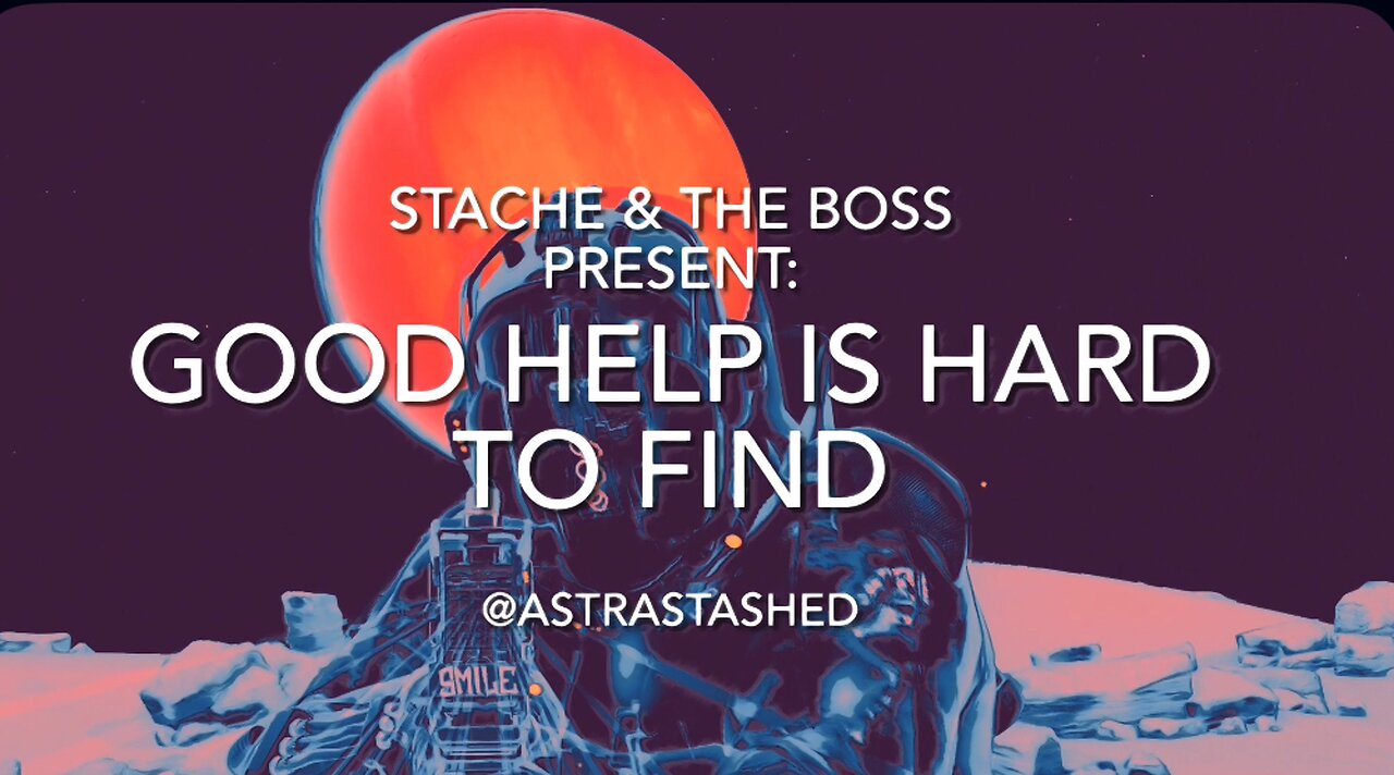 Good Help Is Hard to Find