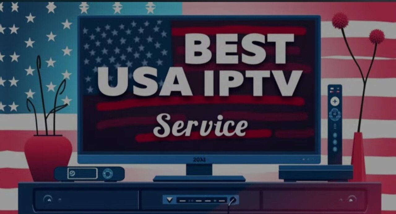 Best IPTV Service 2025