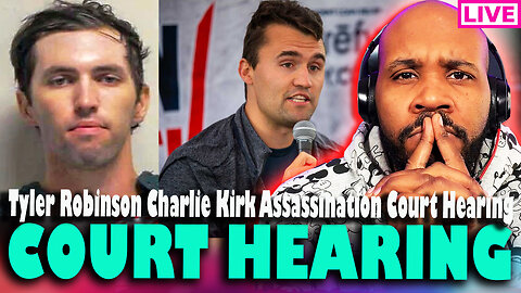 COURT HEARING! Tyler Robinson Charlie Kirk Assassination Court Hearing LIVE