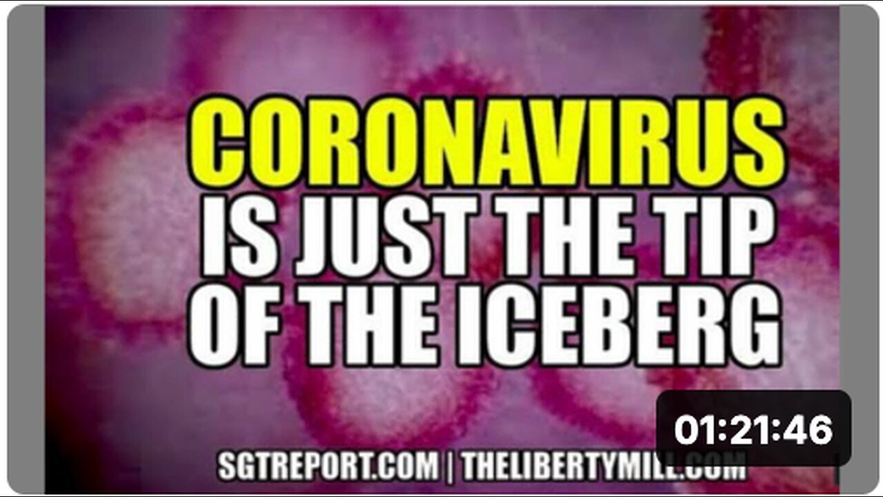 "Coronavirus: Merely a Glimpse in the Ongoing War Against Us"