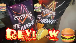 Doritos Late Night Sizzlin Cheeseburger and Loaded Taco Chip Review