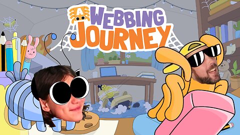 It's Webbing Time! | A Webbing Journey