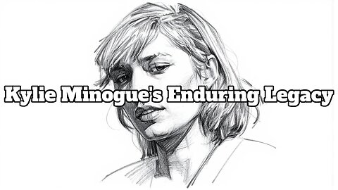 Kylie Minogue's Enduring Legacy