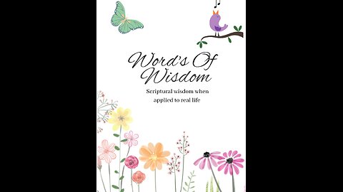 Words Of Wisdom 1 Corinthians 2:6-15