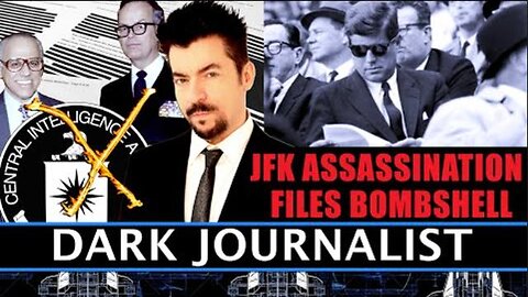 Dark Journalist JFK Assassination Files Bombshell Release.