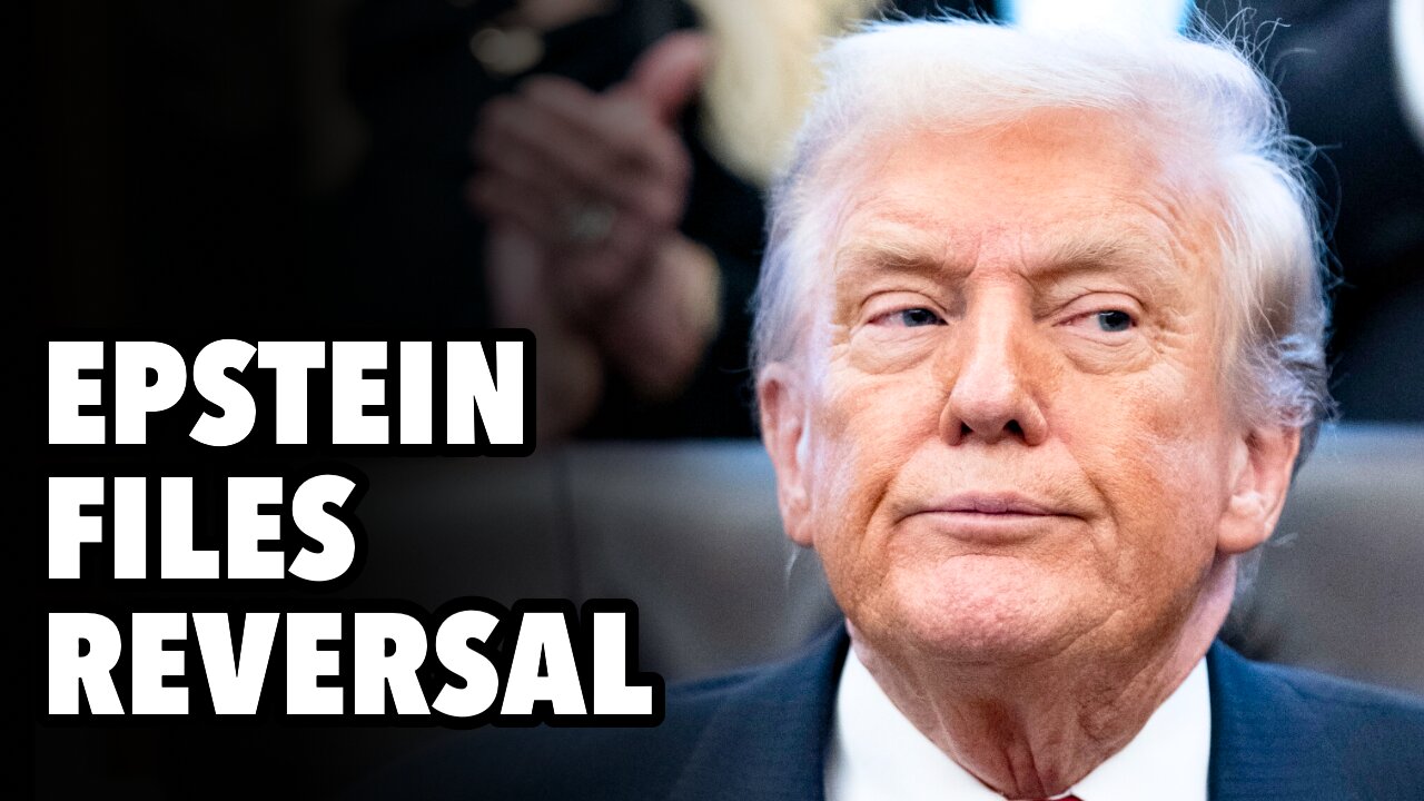 Epstein files and foreign policy. Trump reverses course