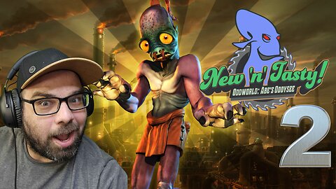 Playing Oddworld: New 'n' Tasty! Stream 2