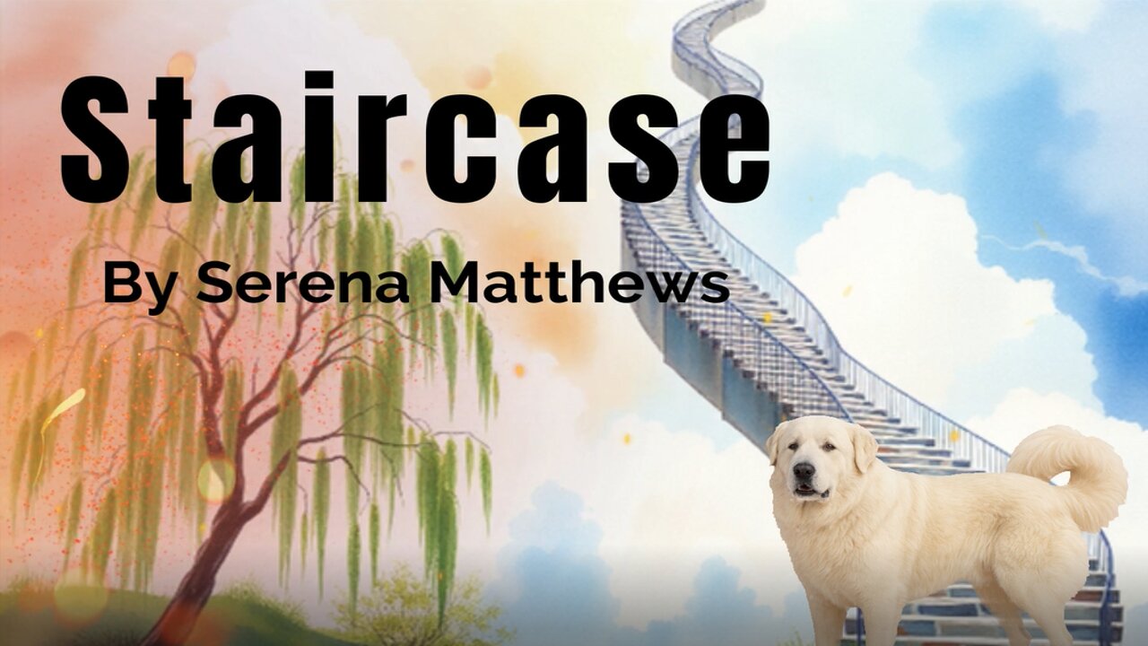 Staircase - Serena Matthews (Lyric)