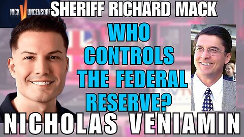 Exposing the Fed: Sheriff Mack Slams America's Central Bank