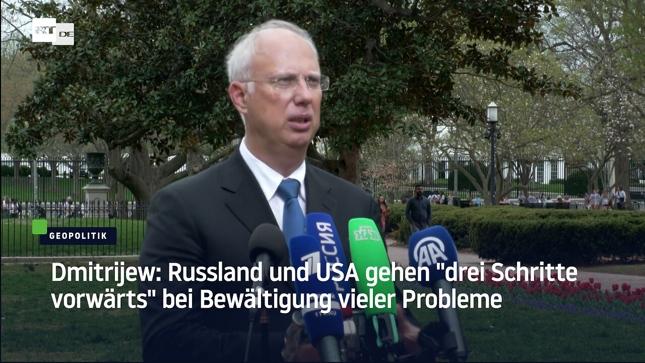Dmitrijew: Russland und USA gehen "drei Schritte vorwärts" bei Bewältigung vieler Probleme