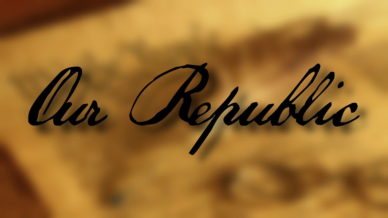 Our Republic
