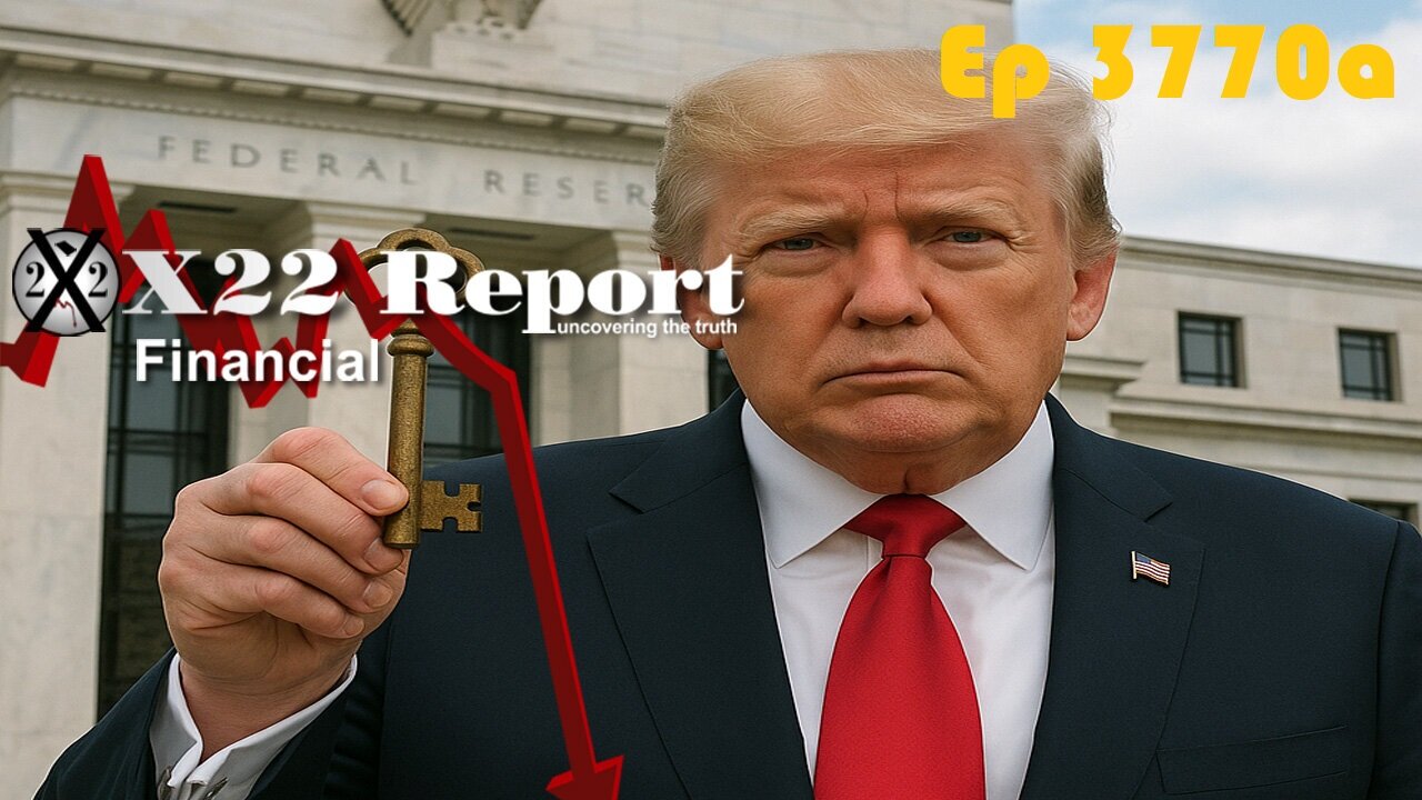 X22Report: Ep 3770a - Trump Makes A Move On The [CB] System, Trump Has The Key