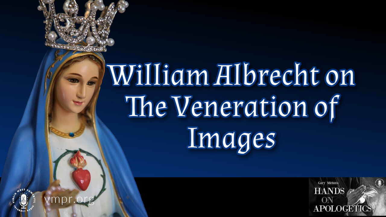 05 Sep 25, Best of...: The Veneration of Images