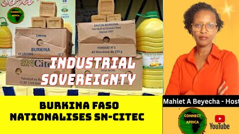 BURKINA FASO NATIONALISES SN-CITEC, BUYS MAJORITY SHARE