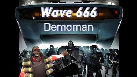TF2 MVM Demoman Wave 666 (+18)