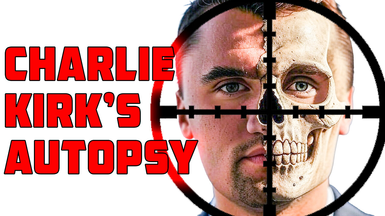Charlie Kirk's AUTOPSY