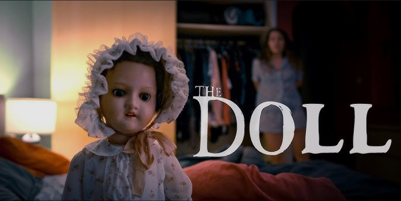 The Doll – Don’t Touch Her. Don’t Name Her. Don’t Let Her In