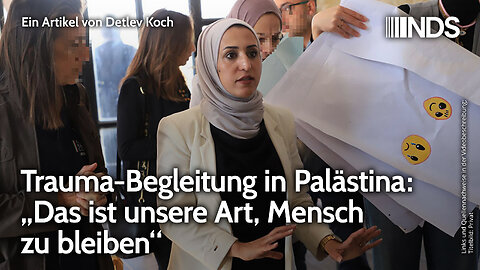 Trauma-Begleitung in Palästina: „Das ist unsere Art, Mensch zu bleiben“ | Detlef Koch | NDS-Podcast