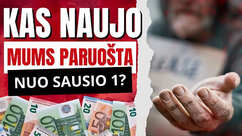 Kas naujo mums paruošta nuo sausio 1 dienos?