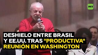 El deshielo entre Brasil y EE.UU. avanza tras una reunión "muy productiva" en Washington