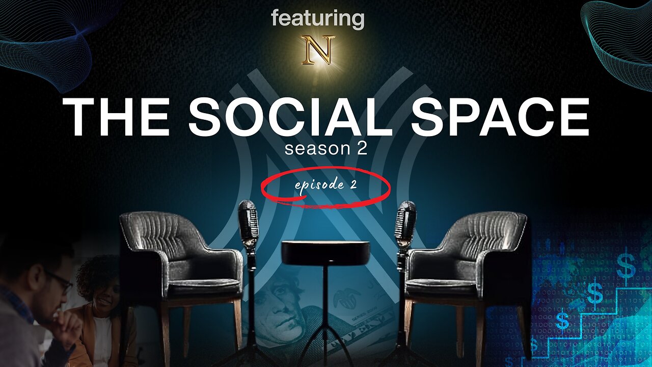 The Social Space S2 E02 | Blaksolvent Inc | Featuring N.