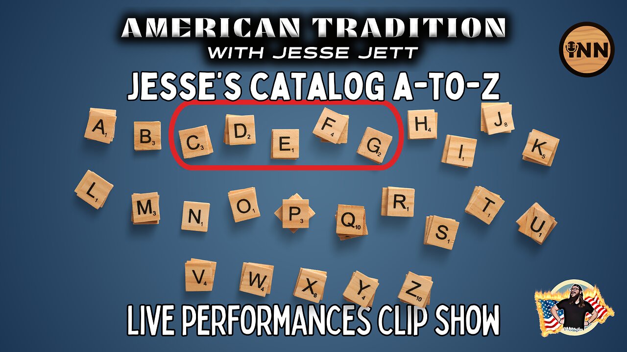 Jesse Jett: A-to-Z | C’s thru G’s | American Tradition Clip Show | @jesse_jett @GetIndieNews