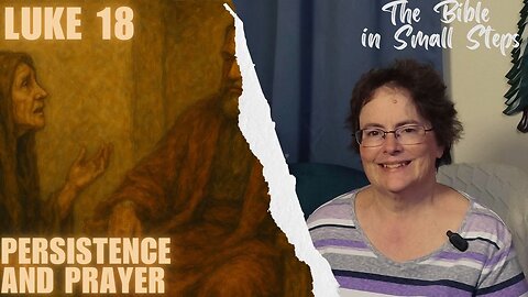 Luke18 - Persistence Like a Widow