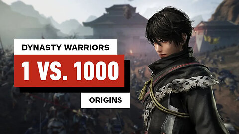 Dynasty Warriors - Origins – The First Preview