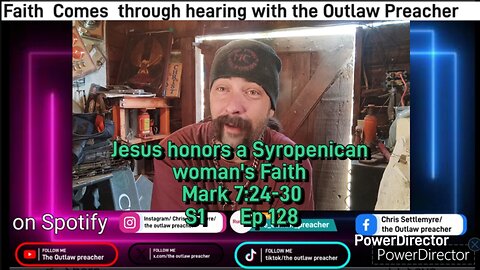 Jesus honors a Syropenican woman's Faith Mark 7:24-30 S1 Ep 128