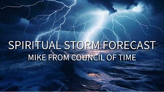 Mike From COT - Spiritual Storm Forecast 7/9/25