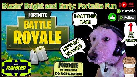 Blazin’ Bright and Early: Fortnite Fun