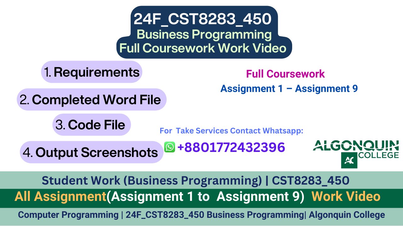 Student Work(Assignment)|24F_CST8283_450 Business Programming Full Course(Assignments 1-9)work video