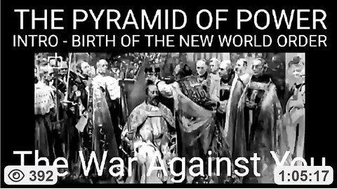 Intro to the Birth of the New World Order Part 1. How the Globalist Cabal Rules the Deep State
