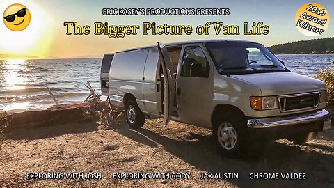 1 - THE BIGGER PICTURE OF #VANLIFE
