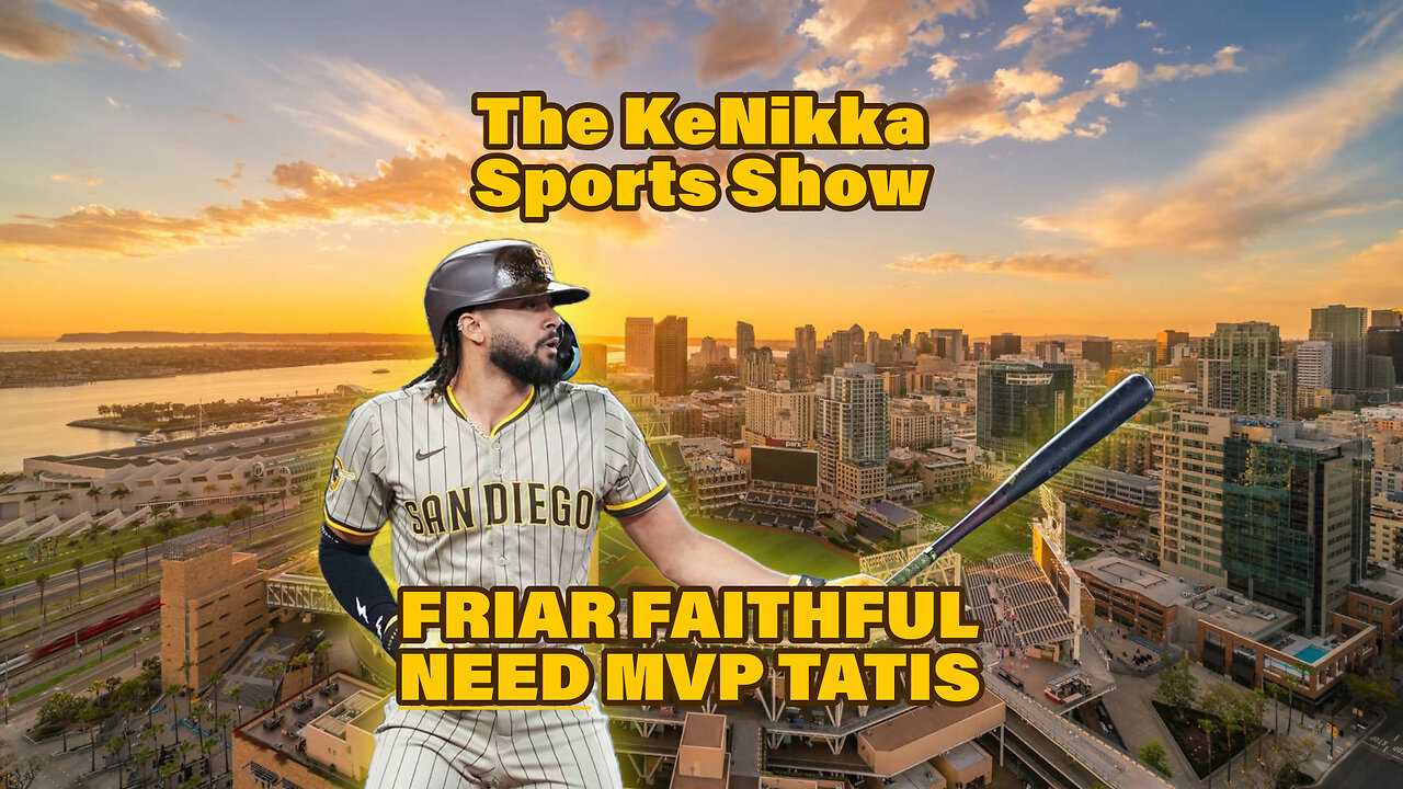 MLB: Friar Faithful NEEDS MVP Tatis